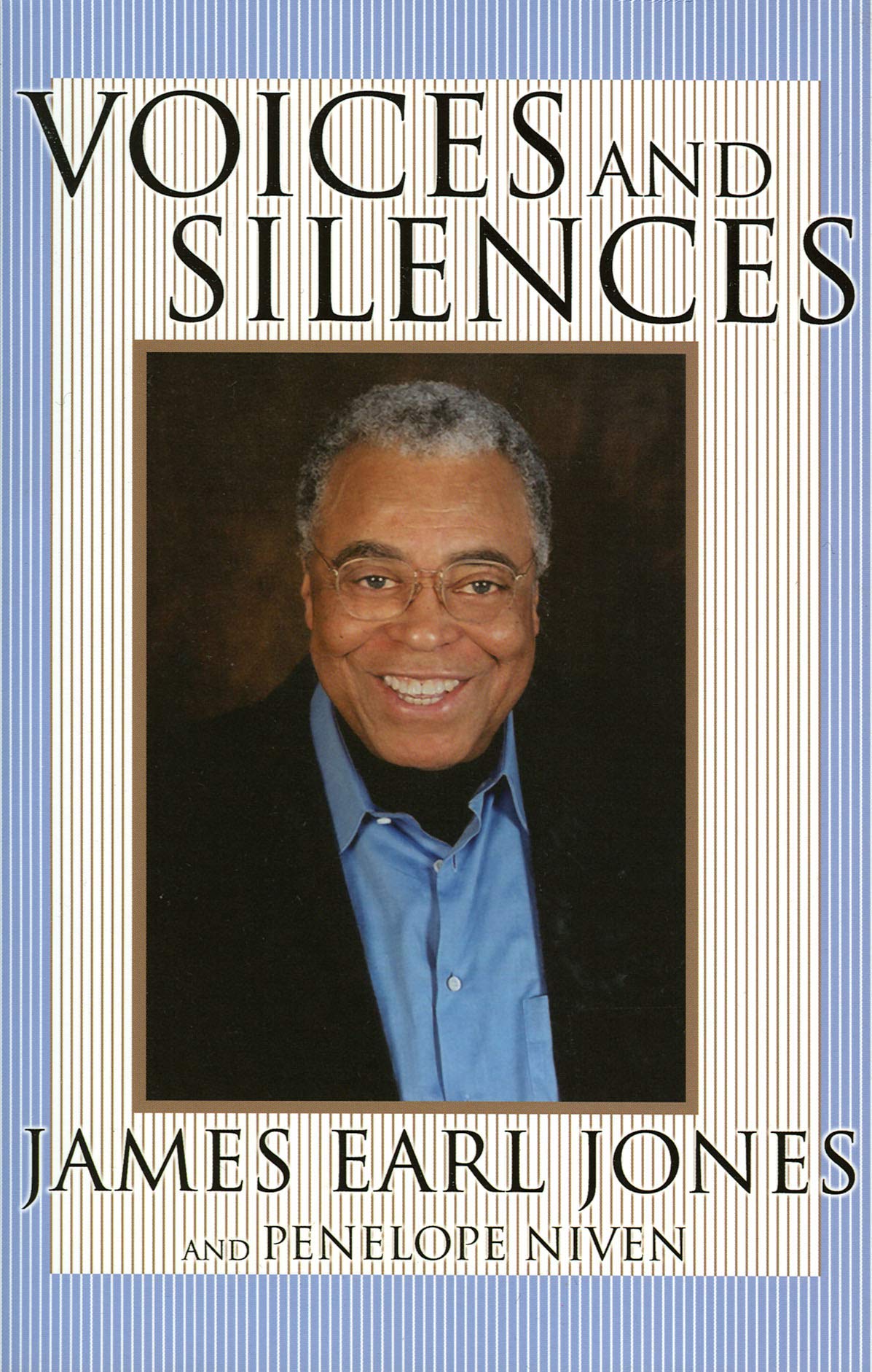 Cover for Voices and Silences, the memoir of James Earl Jones